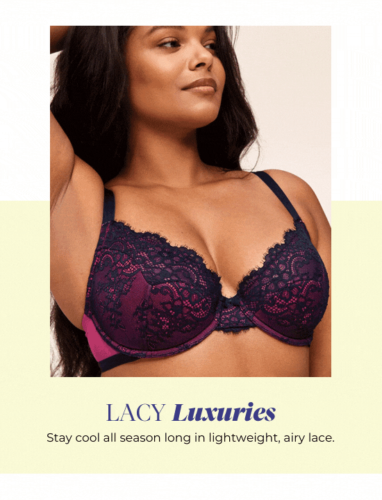 LACY Luxuries - Stay cool all season long in lightweight, airy lace. 